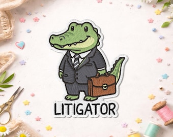 Litigator Patch, Alligator Lawyer Humor Animal Law Student Embroidered Patches for Backpack Clothes Jean Shirt Jacket Hat Gift