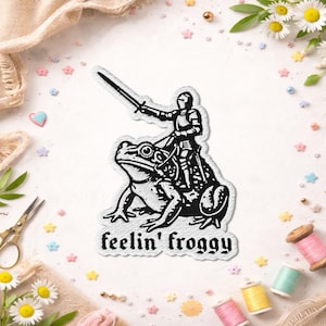 Feeling Froggy Patch, Medieval Fair Fantasy Workout Renaissance Funny Frog Gothic Embroidered Patches For Clothes, Jackets, Backpack