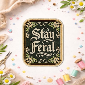 Stay Feral Patch, Funny Dark Humor Sarcastic Cottagecore Retro Quote Embroidered Patches For Clothes, Jacket, Backpack, Hat, Shirt