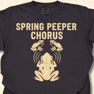 Spring Peeper Chorus Shirt, Frog Chorus Tee, Amphibian Shirt, Frog Lover Gift, Nature Lover Shirt, Herpetology Tee, Wetland Frog Shirt