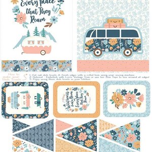 May include: A fabric panel with a travel theme, featuring a camper and a bus with floral patterns. The panel includes the text "Wild hearts find a Home in Every place that They Roam." Additional elements include floral designs and triangular patterns.