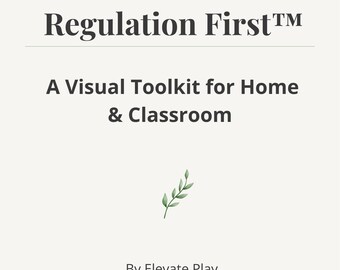 Regulation First™ Printable Toolkit | Behavior Support for Kids | Calm Down Visuals | Classroom & Home | Social Emotional Learning