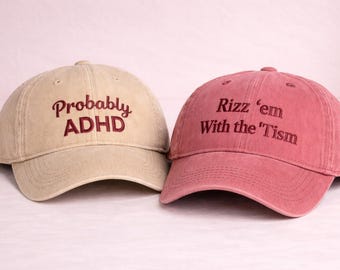 Embroidered Baseball Cap, Neurodivergent ADHD Overthinking Autism Hat