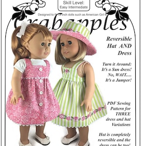 May include: A sewing pattern for a reversible dress and hat for 18-inch dolls. The pattern includes three variations and is designed for easy intermediate skill levels. The image shows two dolls wearing the dress and hat in different colour combinations. The text on the image reads "Crabapples Fun in the Sun Copyright 2016".