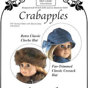 May include: PDF sewing pattern for two classic doll hats: a blue cloche hat and a brown fur-trimmed Cossack hat. Designed for 18-inch dolls, such as American Girl dolls. "Retro Classic Cloche Hat" and "Fur-Trimmed Classic Cossack Hat" are written on the image. "Classic Hats" and "Copyright© 2018 Crabapples" are also included in the image.
