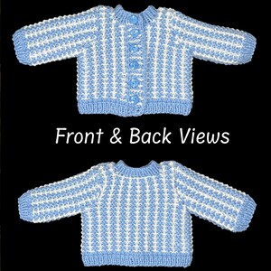 May include: A baby's knitted cardigan in light blue and white, with a button-up front and ribbed cuffs. The image shows front and back views of the sweater. The text "Front & Back Views" is displayed below the sweaters.