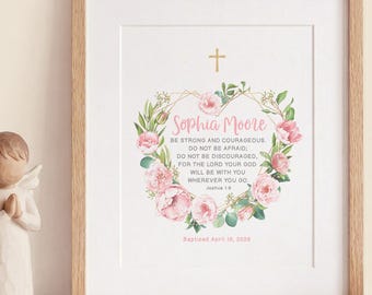 Joshua 1 9 Baby Dedication Art, Personalized Baptism Gift Girl, Floral Heart Christening Print, Goddaughter Gift, Pink Nursery Decor
