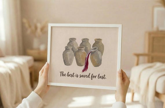 Water into Wine Miracle, The Best is Saved for Last Quote, Wedding at Cana Art PRINTABLE, Modern Biblical Minimalism, Christian Wedding Gift