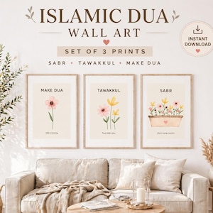 Islamic Wall Art Printable Set of 3, Sabr Tawakkul Make Dua, Muslim Nursery Decor, Floral Islamic Prints
