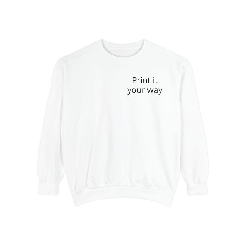 Sweatshirt | Customizable Minimal Text Crewneck | Garment Dyed | unisex sweatshirt | Wilderness Adventure | Nomad Collective image 9