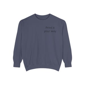 Sweatshirt | Customizable Minimal Text Crewneck | Garment Dyed | unisex sweatshirt | Wilderness Adventure | Nomad Collective image 8