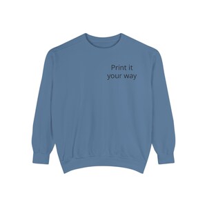 Sweatshirt | Customizable Minimal Text Crewneck | Garment Dyed | unisex sweatshirt | Wilderness Adventure | Nomad Collective image 18