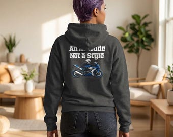 An Attitude Not a Style Motorcycle Zip Hoodie | Biker Racing Jacket