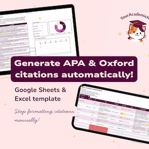 May include: A digital graphic promoting a Google Sheets and Excel template for generating APA and Oxford citations automatically. The image features two digital devices displaying spreadsheets, with text overlayed in a dark purple color. A cartoon cat with a graduation cap is in the upper right corner.