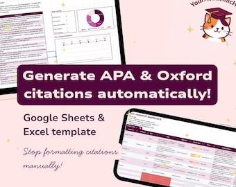 May include: A digital graphic promoting a Google Sheets and Excel template for generating APA and Oxford citations automatically. The image features two digital devices displaying spreadsheets, with text overlayed in a dark purple color. A cartoon cat with a graduation cap is in the upper right corner.