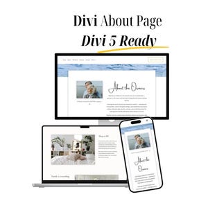 May include: A digital display showing a website layout on a desktop monitor, a laptop screen, and a smartphone screen. The text Divi About Page and Divi 5 Ready appears at the top. The web pages feature blue water imagery, text blocks, and photos.