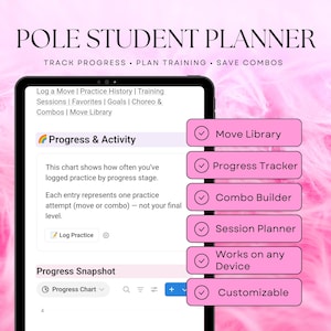 May include: A digital pole student planner displayed on a tablet. The screen shows features like move library, progress tracker, and combo builder. The text reads "POLE STUDENT PLANNER" and "TRACK PROGRESS • PLAN TRAINING • SAVE COMBOS."