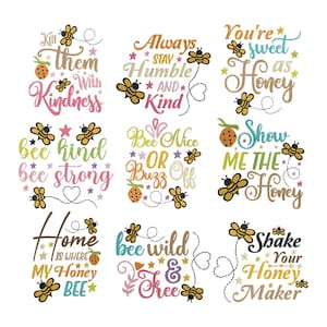 May include: Nine colorful designs with bee and honey-themed phrases like "Bee Kind" and "You're Sweet as Honey." Each design features a bee illustration, stars, and decorative elements, perfect for crafts or home decor.
