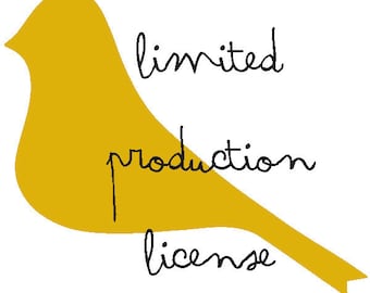 LIMITED PRODUCTION LICENSE