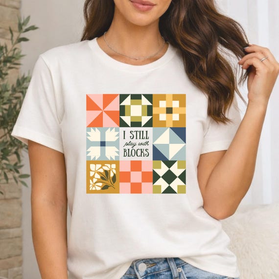I Still Play With Blocks Quilt Pattern Blocks Tote Bag, Gift for Sewist, Bella Canvas Soft Cotton