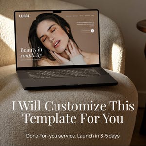 May include: A black laptop showing a website with the LUMI logo and the words "Beauty in simplicity." The laptop is on a beige armchair. Text below reads "I Will Customize This Template For You" and "Done-for-you service. Launch in 3-5 days."
