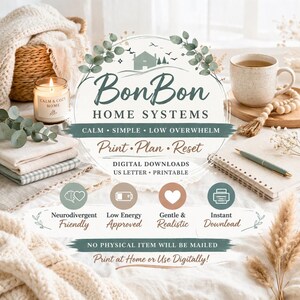 May include: An image with the text "Bon Bon Home Systems" and the phrases "Calm, Simple, Low Overwhelm" and "Print, Plan, Reset". The image includes a candle, a cup of tea, and a notebook.