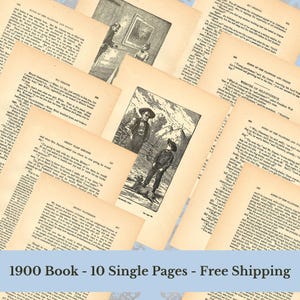 May include: A collection of antique book pages, each with aged, cream-colored paper. Illustrations and text are visible on the pages, with a focus on the illustrations. The text "1900 Book - 10 Single Pages" is at the bottom.