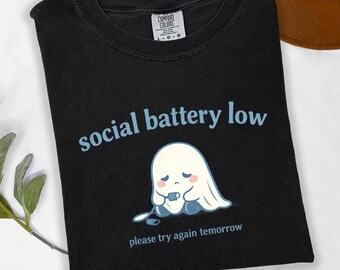 Social Battery Low Shirt, Funny Introvert Ghost Tee, Emotionally Drained Shirt, Cute Anxiety Humor Tee, Mental Health Aesthetic Shirt