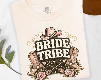 Bride Tribe Shirt, Cowgirl Bachelorette Shirt, Western Bride Squad Tee, Nashville Bachelorette Party Shirt, Last Rodeo Tee