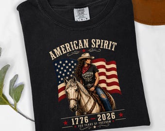 Cowgirl Patriotic Shirt American Spirit 1776 2026 Western USA Vintage 4th of July Outfit