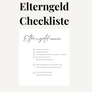 Könnte beinhalten: Eine minimalistische Checkliste mit dem Titel "Elterngeld Checkliste" in schwarzer Schrift und serifenlosen Schriftarten. Die Checkliste enthält Punkte wie "Antrag ausgefüllt" und "Geburtsurkunde". Der Hintergrund ist ein weiches Beige.