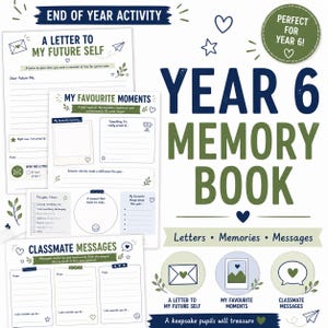 Könnte beinhalten: Jahr 6 Erinnerungsbuch mit Abschnitten für Briefe, Erinnerungen und Nachrichten. Das Cover zeigt den Text "Year 6 Memory Book" in Grün und Blau, mit dekorativen Herzen und Sternen. Enthält Aufforderungen für zukünftige Selbstbriefe und Klassenkameraden-Nachrichten.
