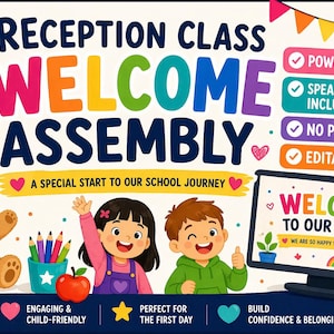 May include: Colorful graphic for a Reception Class Welcome Assembly. Features the words "Welcome Assembly" in large, multi-colored letters, along with illustrations of children, a teddy bear, and a computer screen displaying "Welcome to Our Class!"