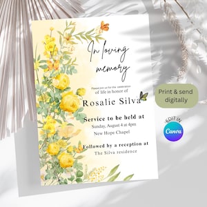 May include: A memorial invitation with floral and butterfly accents. The text reads "In loving memory" and includes details for a service honoring Rosalie Silva. The design features yellow roses and greenery.