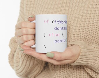 if (itWorks) { dontTouchIt() } else { panic() } マグカップ | Coder コーヒーマグ、プログラミング、コーディング、Java