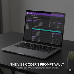 Peut inclure: Un ordinateur portable gris affiche une interface sombre avec des touches de violet, posé sur un bureau noir. L'écran montre des données et un menu. Le texte en dessous indique "THE VIBE CODER'S PROMPT VAULT" et "50 Battle-Tested AI Coding Prompts | Notion Template."