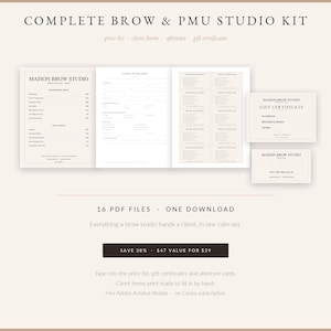 Op de afbeelding: Een digitale set getiteld COMPLETE BROW & PMU STUDIO KIT met 16 PDF-bestanden. De set bevat een prijslijst van Maison Brow Studio, cliëntformulieren, nazorgkaarten voor wenkbrauwen, een cadeaubon en een klantenkaart in een neutrale beige tint.