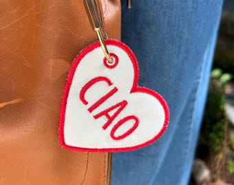 Ciao Bag Charm Heart Keychain | Embroidered Italian Bag Tag | Personalized Colors
