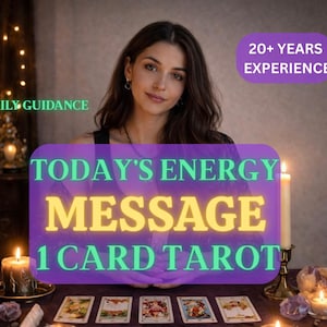 May include: A woman sits before a table with tarot cards, lit candles, and crystals. Text on a purple background reads "Today's Energy Message 1 Card Tarot" and "20+ Years Experience". The words "Daily Guidance" are also visible.