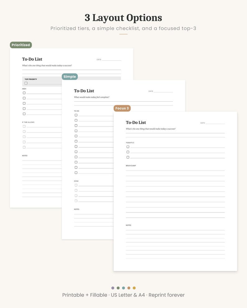 May include: Three white printable to-do list templates with different layouts. The layouts include prioritized tiers, a simple checklist, and a focused top-3. The text on the image says "3 Layout Options" and "Printable + Fillable".