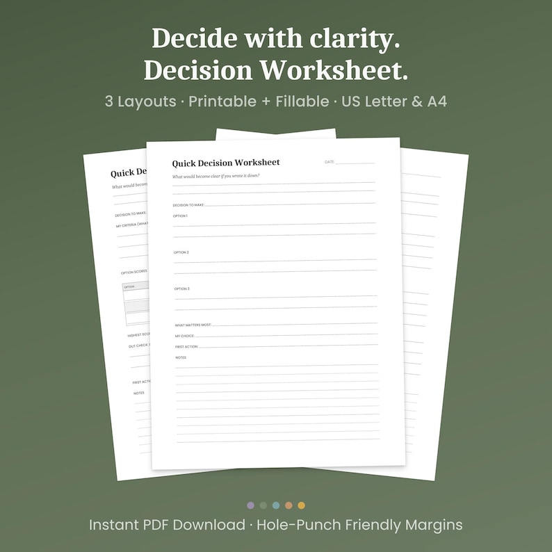May include: Three white decision worksheet printables with the text "Decide with clarity. Decision Worksheet." The worksheets include fillable sections and are available in US Letter and A4 sizes. The bottom of the image reads "Instant PDF Download Hole-Punch Friendly Margins."