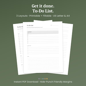 May include: White To-Do List printable sheets with the text "Get it done. To-Do List." The sheets have a layout for tasks, top priority, and notes. The design includes 3 layouts, printable and fillable, in US Letter and A4 sizes.