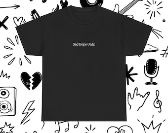 Camiseta Sad Bops Only / Camiseta con gráfico de texto minimalista