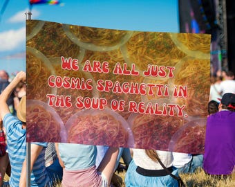 Todos somos espaguetis cósmicos en la sopa de la realidad / Rave Totem / Festival de música