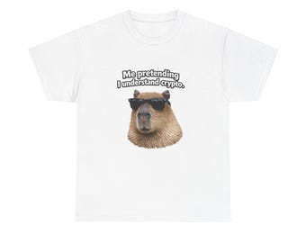 Funny Capybara Crypto Shirt, Me Pretending I Understand Bitcoin Meme Tee