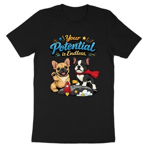 Ihr Potenzial ist Endlose T-Shirts, French Bulldog Tee