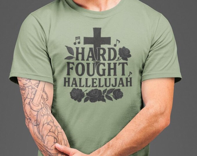 Hard Fought Hallelujah T Shirt Christian Tees