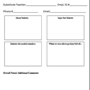 May include: A black and white substitute teacher report form with the text "While You Were Away..." and sections for student information and notes. Includes a rating section with five stars.