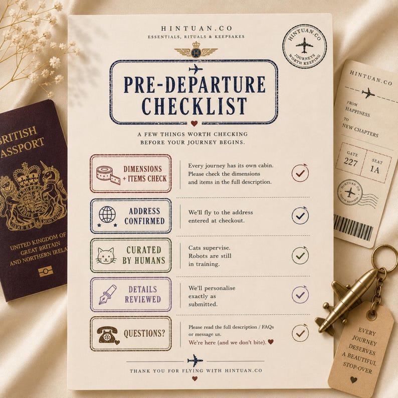 May include: A cream-colored pre-departure checklist card with dark blue text, featuring a British passport, a boarding pass, and a gold airplane keychain. The checklist includes sections for dimensions, address, human curation, details, and questions.