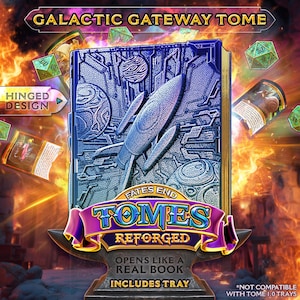May include: A blue and silver book with a rocket ship design, titled "Galactic Gateway Tome." The book is labeled "Fates End Tomes Reforged" and opens like a real book, including a tray. The design is hinged.